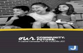COMMUNITYjewishlouisville.org/.../uploads/2020/...Brochure2.pdfLouisville Jewish Community Center (JCC) has reshaped the Jewish community, becoming a cornerstone for Jewish life in