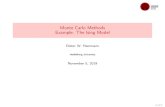 Monte Carlo Methods Example: The Ising ModelMonte Carlo Methods Example: The Ising Model DieterW.Heermann Heidelberg University November5,2019 1/17