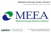 Midwest Energy Codes Project › sites › prod › files › 2014 › 05 › f15 › cod... · 2014-05-12 · New construction (both residential and commercial) throughout the 13