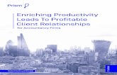 Enriching Productivity Leads To Profitable ... - prism.uk.com · According to the International Federation of Accountants (IFAC), although 93% of SMEs would like to turn to their