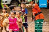 Getting into the Game - UNICEF Getting-into-the... · 2019-03-29 · In 2006, Barcelona Football Club (FC Barcelona) and the Barça Foundation signed a pioneering partnership with