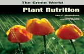 Plant Nutrition (The Green World) - nutricaodeplantas.agr.brIntroduction vii 1 Introduction to Plants and Plant Nutrition 2 2 Macronutrients 14 3 Micronutrients 26 4 Plant Structure