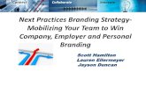 Next Practices Branding Strategy- Mobilizing Your Team to Win … · 2015-09-30 · Next Practices Branding Strategy- Mobilizing Your Team to Win Company, Employer and Personal Branding