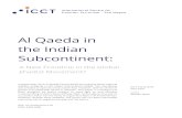 Al Qaeda in the Indian Subcontinent - ICCTicct.nl/wp-content/uploads/2016/05/ICCT-Reed-Al... · Al Qaeda in the Indian Subcontinent: A New Frontline in the Global Jihadist Movement?