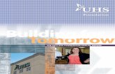 Building for Tomorrow · 2016-06-02 · Building for UHSH/KB/12/05/16/500. ince the day our Foundation was established, the idea of helping UHS build the healthcare system of tomorrow