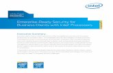 Enterprise-Ready Security for Business Clients with Intel Processors Enterprise-Ready Security for Business