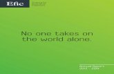 No one takes on the world alone. · No one takes on the world alone. Annual Report 2013 - 2014. Efic is a specialist financier that delivers simple and creative solutions to Australian