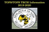 TOPS/TOPS TECH Information 2019-2020 - Amazon S3s3.amazonaws.com/...tech_presentation_2019-2020.pdf · •ACT scores are based on the state average. The state average for the 2020
