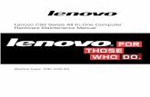 LenovoC50SeriesAll-In-OneComputer HardwareMaintenanceManual · Chapter1. Aboutthismanual ThismanualcontainsserviceandreferenceinformationforLenovoC50-30All-In-Onecomputerslistedon