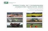 DIRECTORY OF tasmanian FORESTry SERVICES 2020 · manner which is consistent with sound forest and land management practices. ... 38 Statewide Ag Services New Norfolk South . ... A