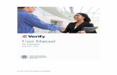E-Verify User Manual for Employers · Welcome to the E-Verify User Manual for Employers! This manual provides guidance on E-Verify processes and outlines the rules and responsibilities