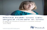 Mental health crisis care: physical restraint in crisis ... Mental health crisis care: physical restraint