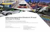 Minneapolis/Saint Paul Smart City Minneap… · Minneapolis / Saint Paul is a unique geographic region in the country with two urban downtown central business districts just 9 miles