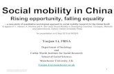 Social mobility in China - UNU-WIDER...Social mobility in China Rising opportunity, falling equality – a case study of quantitative sociological approach to social mobility research