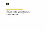 Planetary Sciences Graduate Programs Handbook · 2018-09-05 · environment that can attract top students, researchers, and faculty and contribute significantly to the exploration