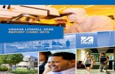 UMASS LOWELL 2020 REPORT CARD 2015 card 10.15_tcm18-204234.pdf · and External Visibility Subcommittee on Intellectual Property and Technology Transfer Subcommittee on Research Infrastructure