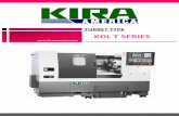 TURRET TYPE KDL T SERIES - kiraamerica.comThe 12-position curvic coupling turret accepts various combination of O.D/I.D. tool holders, greatly reducing tool changing and indexing time
