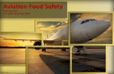 Aviation Food Safety - IFST · Food Safety Programme Essential Management Practices: Management Commitment Roles and Responsibilities Training and Education Resource Management Documentation
