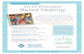 HEALING ARTS WORKSHOP Art for Relaxation: Bead-Making · Cuyahoga Arts & Culture HEALING ARTS WORKSHOP Making beads can be very relaxing! At this workshop, you can make beads from