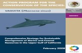 ACTION PROGRAM FOR THE CONSERVATION OF THE SPECIESAction Program for the Conservation of the Species: Vaquita (Phocoena sinus) 9 For more than 20 years, the Mexican Federal Government,
