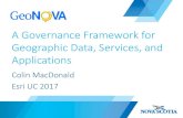 A Governance Framework for Geographic Data, Services, and ... › library › userconf › proc... · A Governance Framework for Geographic Data, Services, and Applications Colin