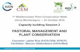PASTORAL MANAGEMENT AND PLANT CONSERVATION › public_html › med... · the nature-conservation and cultural value of certain farming systems, and to inform work on their maintenance.