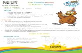 Kids irthday Parties at Rainbow Springs · Kids irthday Parties at Rainbow Springs INLUDES An area set aside in the Fish owl at Wairere afé Wairere Kid’s irthday Party Menu Entry