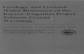 Geology and Ground- Water Resources of the …GEOLOGY AND GROUND-WATER RESOURCES OF THE KAYCEE IRRIGATION PROJECT, JOHNSON COUNTY WYOMING By F. A. Rollout ABSTRACT The area described