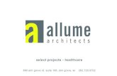 select projects - healthcare · Advocate Aurora Healthcare Advocate Aurora Healthcare ... Prior to joining Allume, Kaitlyn worked as a design assistant in a home remodeling design