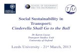 Social Sustainability in Transport - tsu.ox.ac.uk › news › social-sustainability-lucas.pdf · social issues in transport have tended to receive much less academic and policy attention.