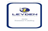 2020 Summer Catalog · LEYDEN FRESHMAN ACADEMY Leyden District 212 Board of Education has established a mandatory academy experience for incoming freshmen who demonstrate gaps in