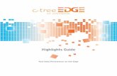 Highlights Guide - FairCom › doc › ctedge_highlights › c-treeEDGE_Highlights.pdfMQTT – c-treeEDGE acting as an MQTT broker provides complete publish and subscribe services