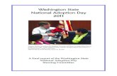 Washington State National Adoption Day 2011 2011... · 2012-03-16 · Washington State National Adoption Day 2011 A final report of the Washington State National Adoption Day Steering