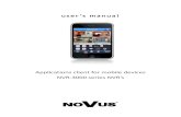 Applications client for mobile devices NVR-3000 series NVR’s · 2014-10-06 · The NOVUS 3000 series NVRs support mobile surveillance by IPhone or Android mobile phones. There are