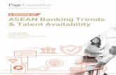 ASEAN Banking Trends & Talent Availability ASEAN Banking Trends & Talent Availability By Sam Randall.