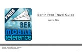 Berlin Free Travel Guide - Bauhaus University, Weimar › ... › ID_MMUS_1_AsmaNaz_BerlinFreeTra… · Berlin Free Travel Guide Mobile Reference, Brand of SoundTells LLC Uses Material