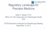 Regulatory Landscape for Precision Medicine · to advance 2. FDA Personalized Medicine Efforts 3 ... (as of 7/29/17) across 18 therapeutic areas – Immunotherapies • Personalized