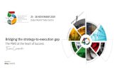 Bridging the strategy-to-execution gap - The Big 5 › media › 5504 › bridging-the... · Bridging the strategy-to-execution gap The PMO at the heart of Success 25 - 28 NOVEMBER