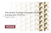 The Straits Trading Company Limited Corporate …straitstrading.listedcompany.com/misc/STC_Corporate...STC will leverage on these platforms and make appropriate future investments