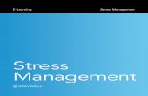Stress Management › human-resources › documents › Str… · The more signs and symptoms you notice in yourself, the closer you may be to stress overload. Understanding the effects