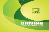 Driving · 2016-04-29 · DrIvIng tRANSFORMAtION Since 2014, PIAM has transformed into a vibrant and dynamic trade association. there is a buzz to it. In 2015 PIAM continued to drive