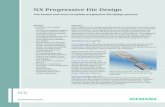 NX Progressive Die Design - PCASEpcase.pl/.../nx/prezentacje/NX_Progressive_Die_Design.pdf · 2013-03-08 · NX™ Progressive Die Design software delivers a state-of-the-art solution