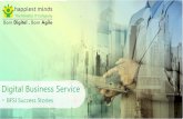 Business Service -BFSI Success Stories - Happiest Minds...relevant knowledge base articles, raise tickets, check status of tickets and execute remedial actions Automating Service Desk