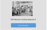 155 Humes Limited deposit 4 Download listarchivescollection.anu.edu.au/uploads/r/noel... · See deposit 136. Wunderlich Humes Asbestos Pipes Pty Ltd was formed in August 1960 jointly
