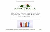How to Make the Best Use of your Golf Club Groove Sharpenerspecialtygolfproducts.s3.amazonaws.com › Groove... · groove sharpener from Specialty Golf Products and will be able to