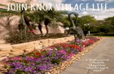 JOHN KNOX VILLAGE LIFE6 JOHN KNOX VILLAGE LIFE - MARCH/APRIL 2019 Celestine Fisher feels much healthier since moving to John Knox Village four years ago. At the time, she wore a brace-like