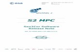 S2 MPC - STEP...Reference: S2-PDGS-MPC-L2A-SRN-V2.5.5 Issue: 01 Date: 2018-03-19 9/49 2. Software release overview Release 2.5.5 is a combined release for evolutionary upgrades according