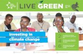 LIVE GREEN · 2018-07-24 · high-quality entrepreneurs for investment, showcasing 20 enterprises to investors an-nually and helping the enterprises negotiate terms and navigate due