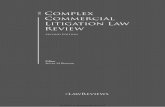 the Complex Commercial Litigation Law Review - Goodmans Complex... · 2020-01-28 · Complex Commercial Litigation Law Review Second Edition Editor Steven M Bierman lawreviews Reproduced