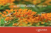 NATIONAL COLLEGE 2014/2015 OF NATURAL MEDICINE · 4 NCNM 2014-2015 Annual Report Our Campus From its philosophy and mission to its very name, National College of Natural Medicine